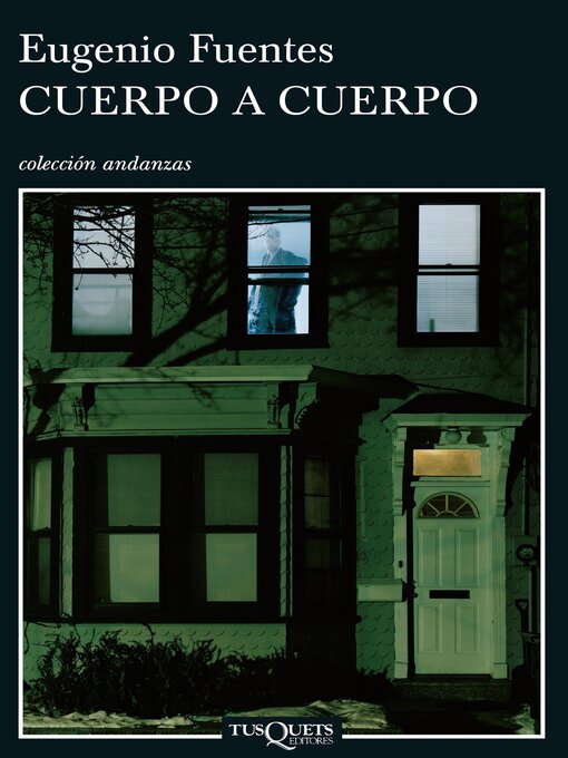 Title details for Cuerpo a cuerpo by Eugenio Fuentes - Available
